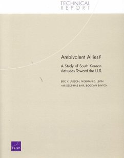 Ambivalent Allies?: A Study of South Korean Attitudes Toward the U.S. - Larson, Eric V.