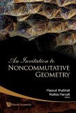 An Invitation to Noncommutative Geometry