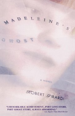Madeleine's Ghost - Girardi, Robert