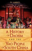 A History of Daoism and the Yao People of South China