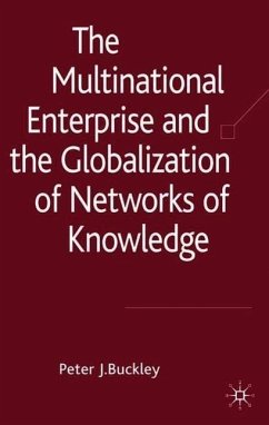 The Multinational Enterprise and the Globalization of Knowledge - Buckley, Peter J. (ed.)