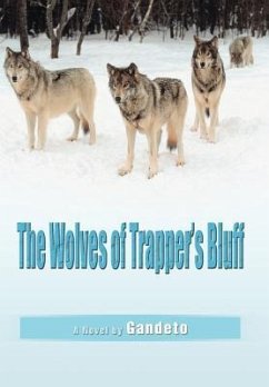 The Wolves of Trapper's Bluff - Gandeto