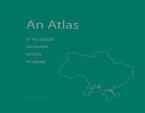 An Atlas of the Geology and Mineral Deposits of Ukraine