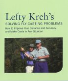 Lefty Kreh's Solving Fly-Casting Problems