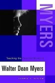 Teaching the Selected Works of Walter Dean Myers