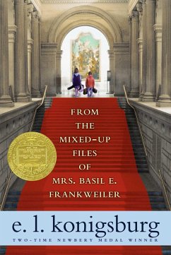 From the Mixed-Up Files of Mrs. Basil E. Frankweiler - Konigsburg, E. L.