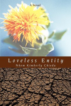 Loveless Entity - Chiedu, Nkem Kimberly