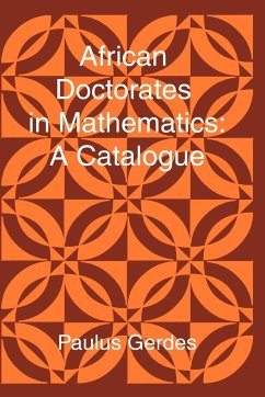 African Doctorates in Mathematics. a Catalogue - Gerdes, Paulus