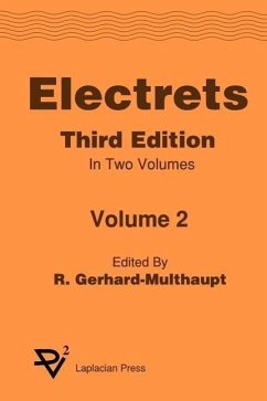 Electrets 3rd Ed. Vol 2 - Multhaupt; Gerhard-Multhaupt, R.