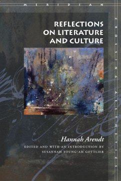 Reflections on Literature and Culture - Arendt, Hannah