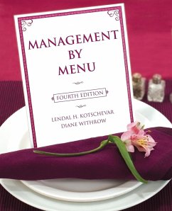 Management by Menu 4e - Kotschevar, Lendal H.; Withrow, Diane