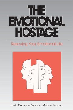 The Emotional Hostage - Cameron-Bandler, Leslie; Lebeau, Michael