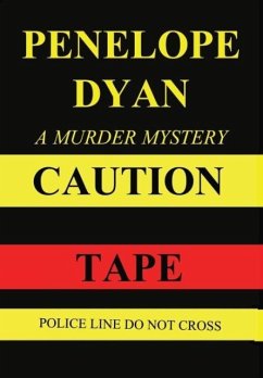 Caution Tape - Dyan, Penelope