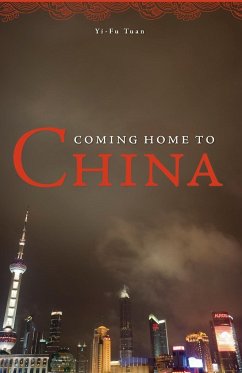 Coming Home to China - Tuan, Yi-Fu