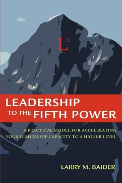 Leadership to the Fifth Power