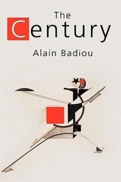 The Century - Badiou, Alain
