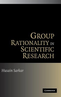 Group Rationality in Scientific Research - Sarkar, Husain