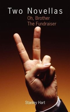 Two Novellas: Oh, Brother The Fundraiser