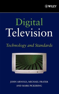 Digital Television - Arnold, John F.;Frater, Michael R.;Pickering, Mark R.