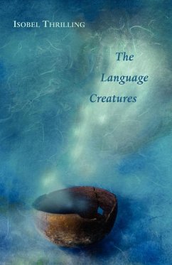 The Language Creatures - Thrilling, Isobel