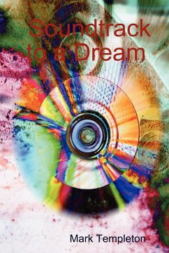 Soundtrack to a Dream - Templeton, Mark