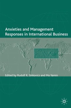 Anxieties and Management Responses in International Business - Sinkovics, Rudolf / Yamin, Mo