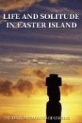 Life and Solitude In Easter Island - Verdugo-Binimelis, Dari-O