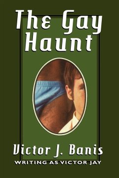 The Gay Haunt - Banis, Victor J.