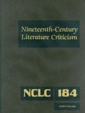 Nineteenth-Century Literature Criticism: Excerpts from Criticism of the Works of Nineteenth-Century Novelists, Poets, Playwrights, Short-Story Writers