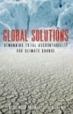Global Solutions: Demanding Total Accountability For Climate Change