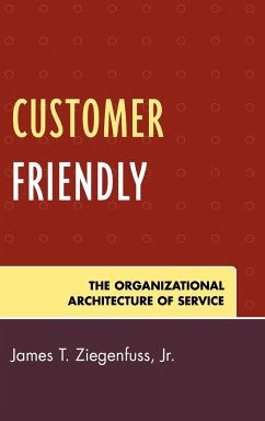 Customer Friendly - Ziegenfuss, James T.