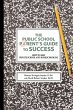 The Public School Parent's Guide to... - Bild 1