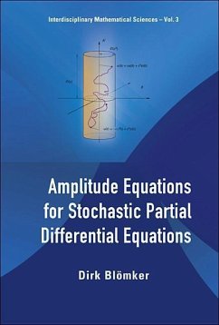 Amplitude Equations for Stochastic Partial Differential Equations - Blomker, Dirk