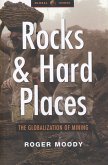 Rocks and Hard Places: The Globalization of Mining