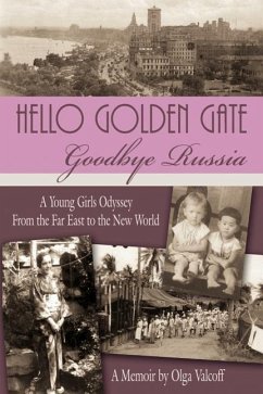 Hello Golden Gate: Goodbye Russia