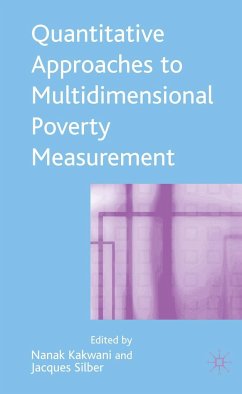 Quantitative Approaches to Multidimensional Poverty Measurement - Kakwani, Nanak / Silber, Jacques