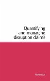 Quantifying and Managing Disruption Claims