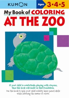 My Book of Coloring at the Zoo: Ages 3, 4, 5 - Kumon
