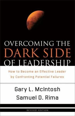 Overcoming the Dark Side of Leadership - McIntosh, Gary L; Rima, Samuel D