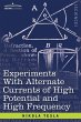 Experiments with Alternate Currents of... - Bild 1