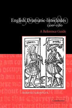 English Dramatic Interludes, 1300 1580 - Grantley, Darryll