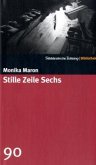 Stille Zeile Sechs