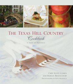 Texas Hill Country Cookbook: A Taste of Provence - Cohen, Scott; Betancourt, Marian