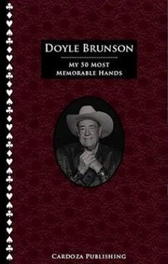 My 50 Most Memorable Hands - Brunson, Doyle