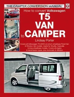 How to Convert Volkswagen T5 Van to Camper - Porter, Lindsay