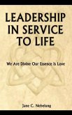 Leadership in Service to Life