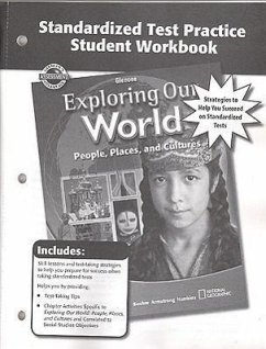 Exploring Our World, Standardized Test Practice Workbook - McGraw Hill