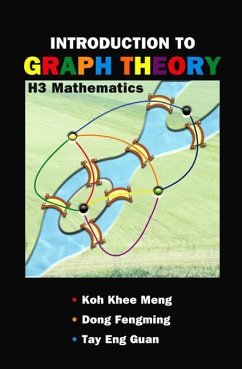Introduction to Graph Theory: H3 Mathematics - Koh, Khee-Meng; Dong, Fengming; Tay, Eng Guan