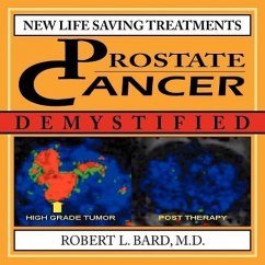 Prostate Cancer Demystified - Bard M. D., Robert L.; Bard, Robert Laurence