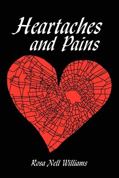 Heartaches and Pains - Williams, Rosa Nell